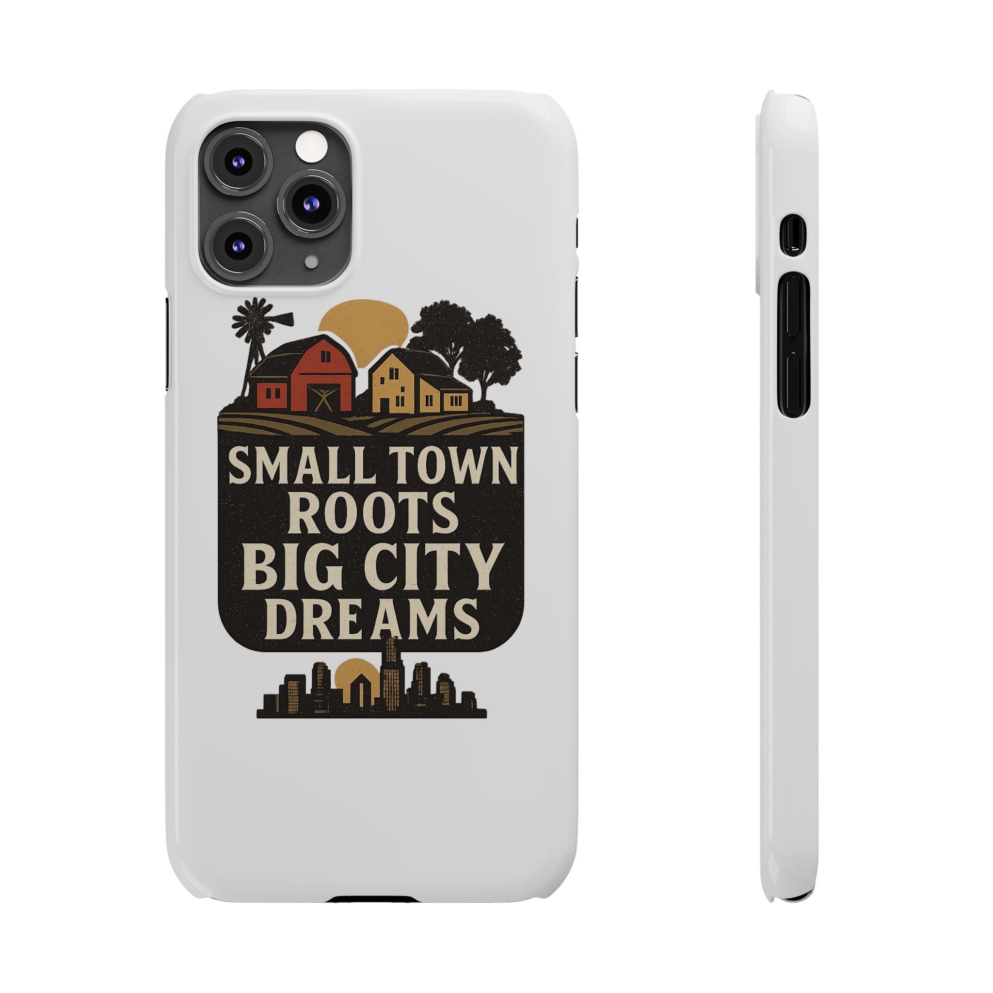 Small Town Roots Big City Dreams Phone Case Hometown Pride Nostalgia Gift Country Life Vintage Aesthetic Rural Americana Case