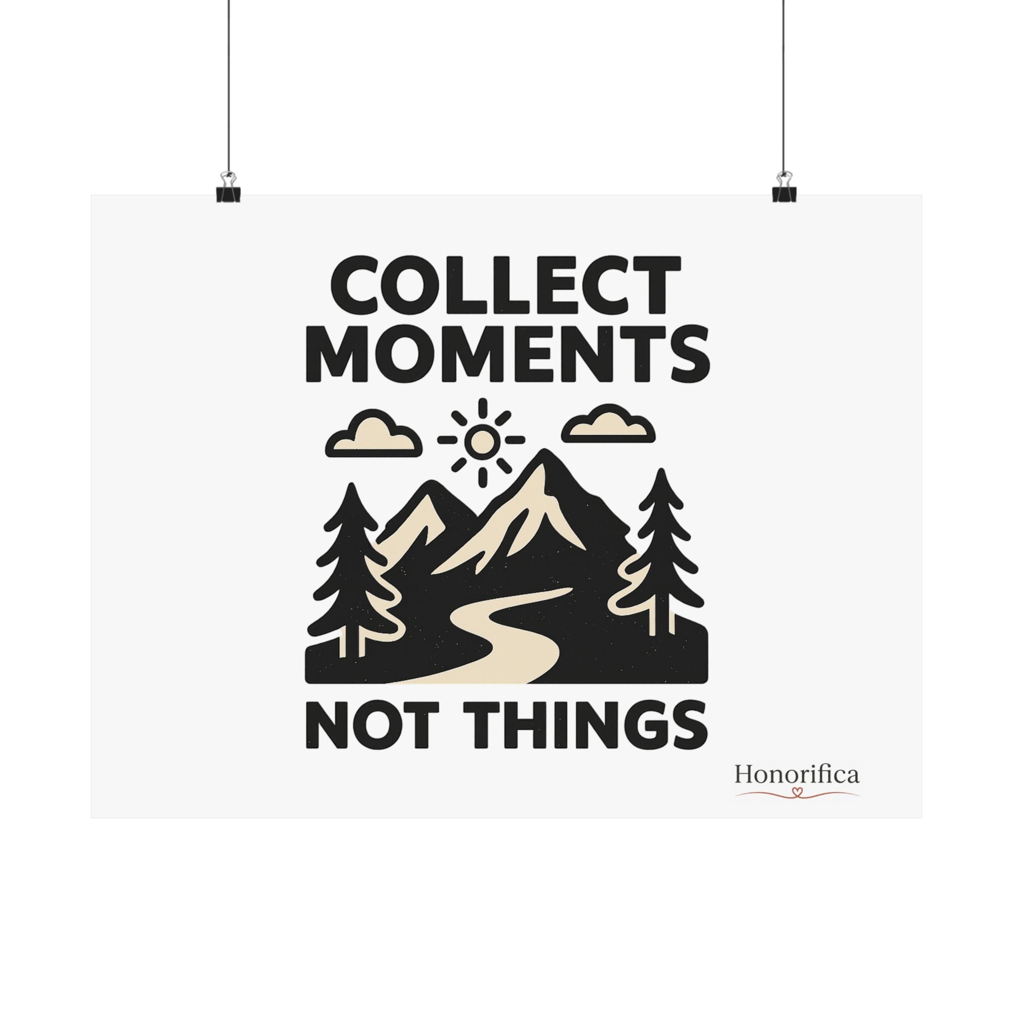 Collect Moments Not Things Mountain Poster, Travel Quote Wall Art, Adventure Gift, Minimalist Nature Print, Wanderlust Home Decor