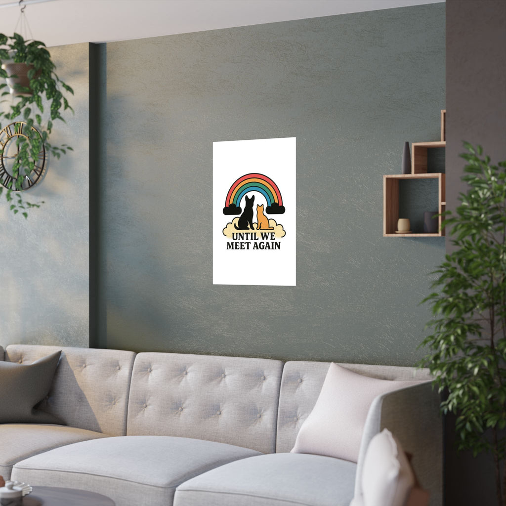 Rainbow Bridge Pet Memorial Poster, Dog Cat Loss Sympathy Gift, Until We Meet Again Pet Remembrance Wall Art, Pet Bereavement Print