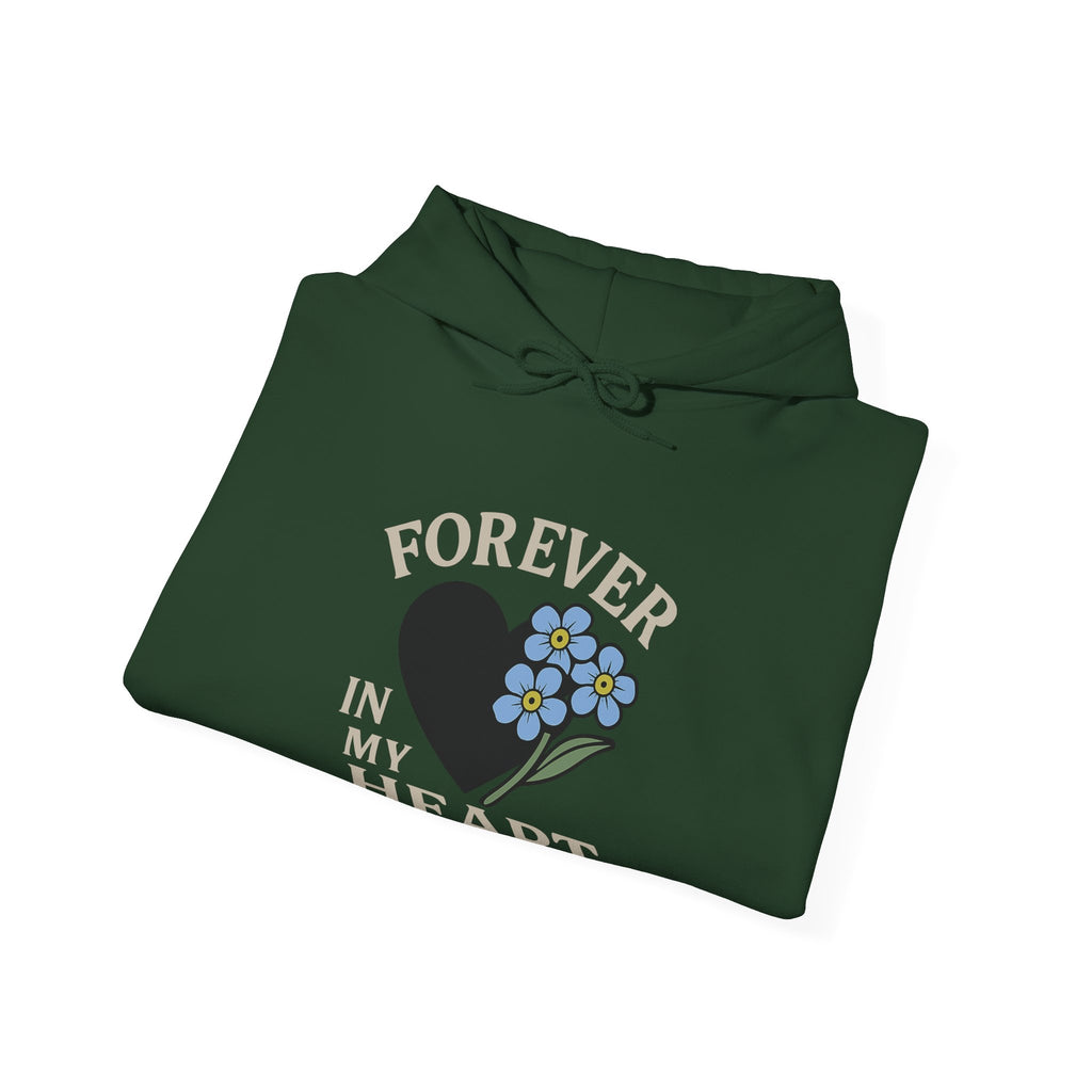 Forget Me Not Memorial Hoodie Forever in My Heart Sympathy Gift Loss of Parent Spouse Remembrance Comfort Bereavement Grief Support