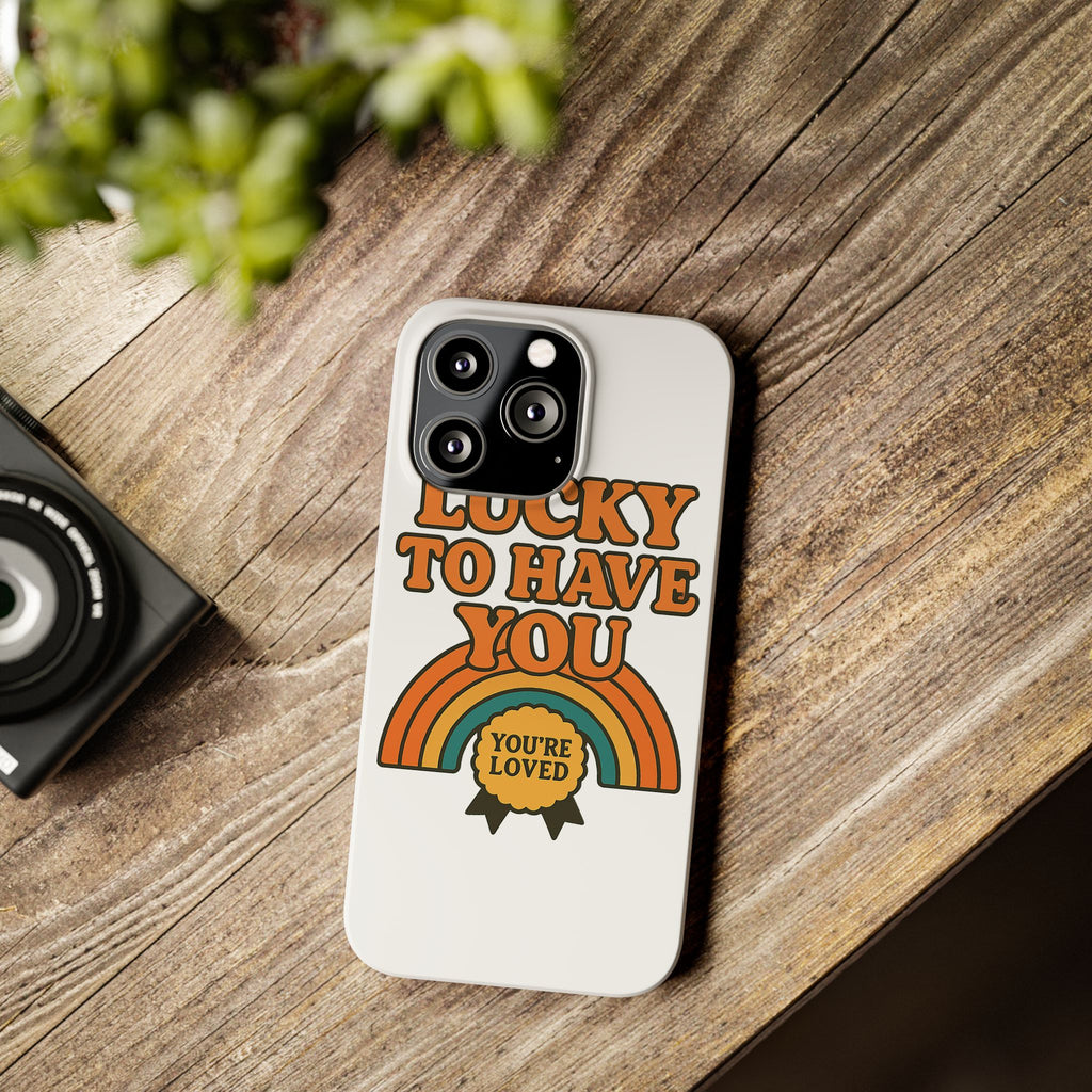 Lucky To Have You Phone Case Friendship Gift Best Friend Galentines Day Retro 70s Rainbow Vintage Appreciation Bestie Squad