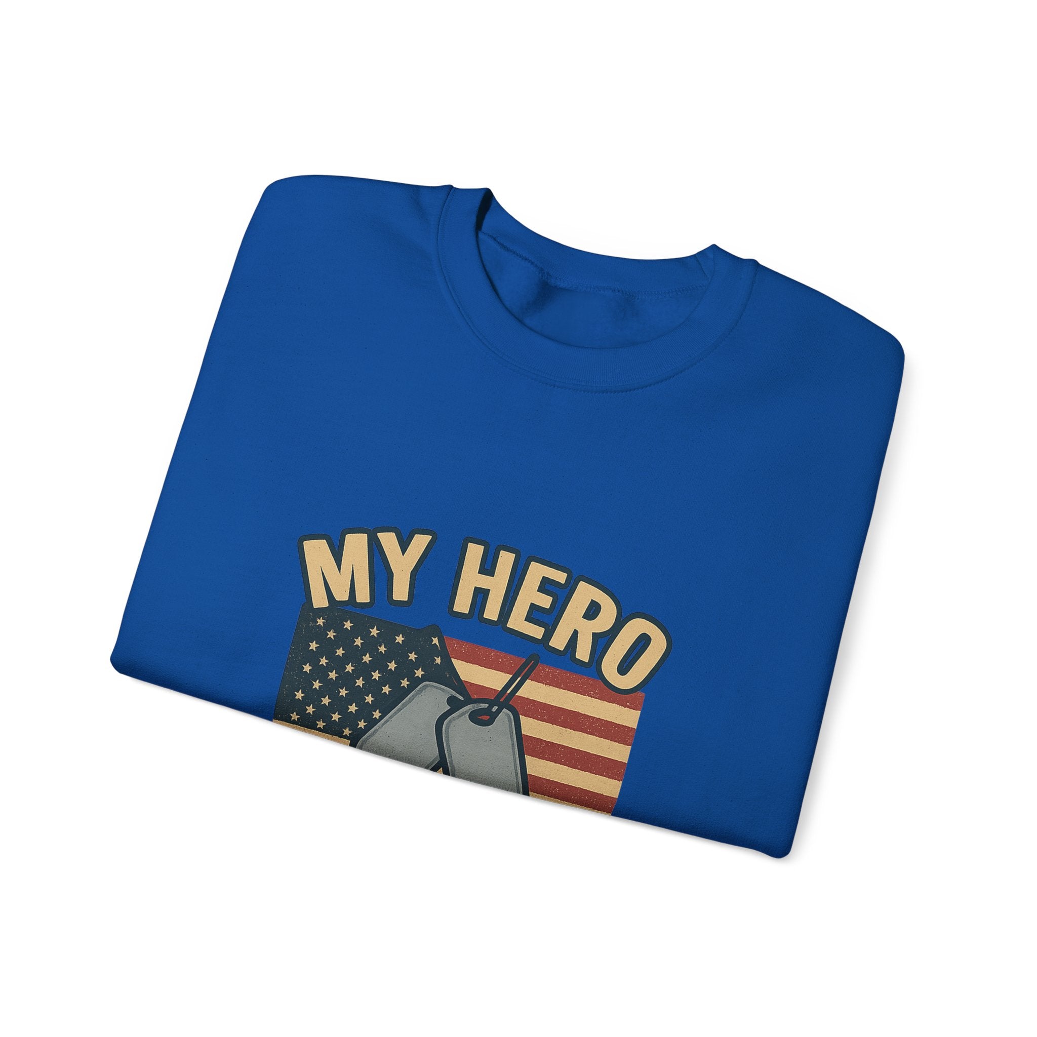 Military Sister Sweatshirt My Hero My Sister Proud Army Navy Air Force Marine Gift Active Duty Support Patriotic Clothing