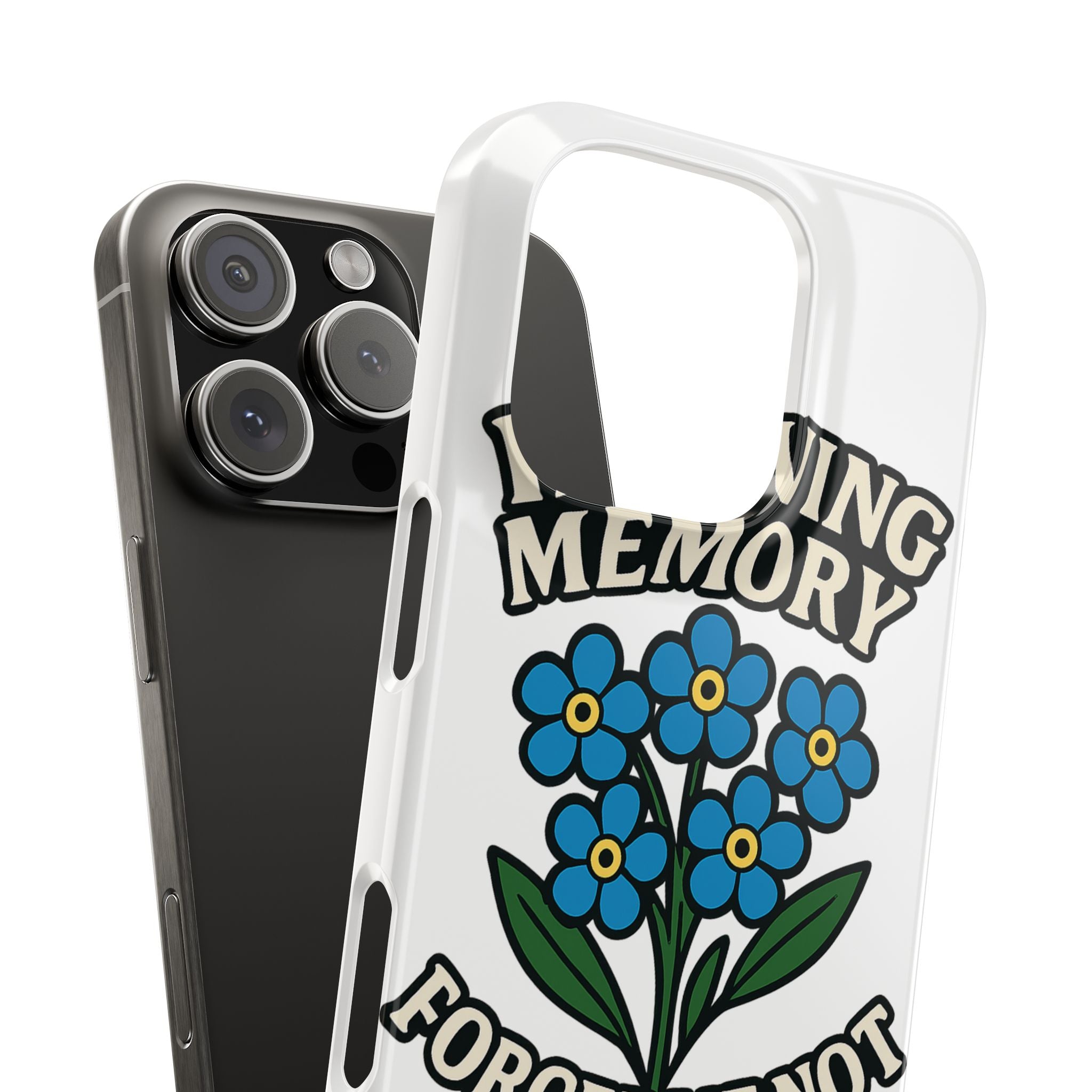 In Loving Memory Phone Case Forget Me Not Flowers Memorial Gift Remembrance Sympathy Tribute Case Bereavement Gift Loss of Mom