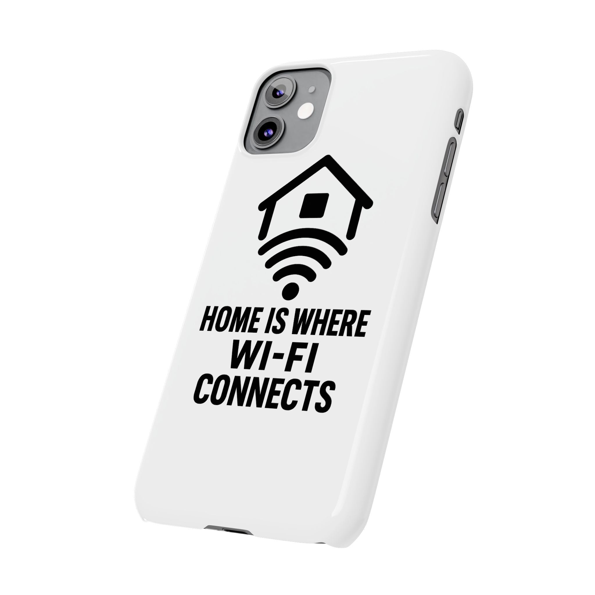 Home Is Where WiFi Connects Phone Case Funny Millennial Gift Tech Lover Housewarming Present Modern Minimalist Humor Gift