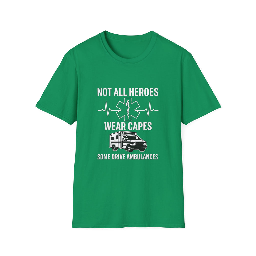 Not All Heroes Wear Capes Some Drive Ambulances Shirt, EMS Paramedic Gift, EMT Appreciation Tee, Star of Life, Thin White Line