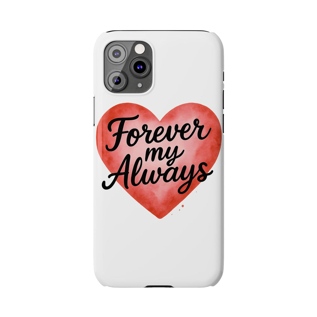 Forever My Always Watercolor Heart Phone Case | Romantic Anniversary Gift for Her | Love Quote Phone Cover | Girlfriend Wife Gift
