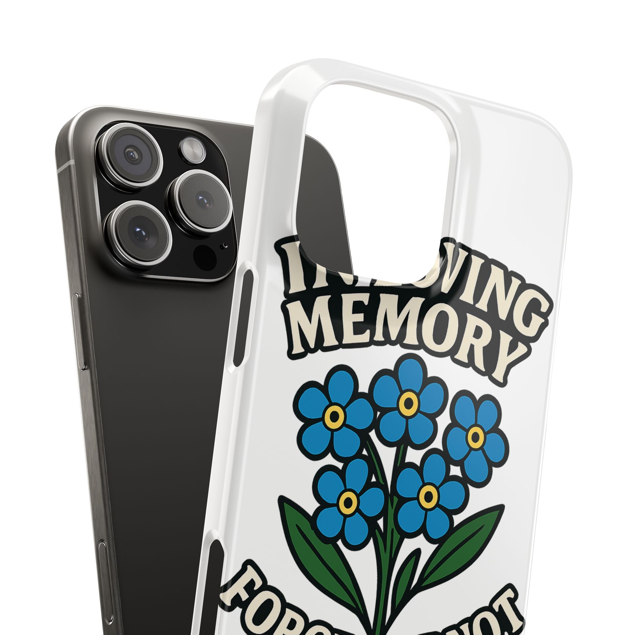 In Loving Memory Phone Case Forget Me Not Flowers Memorial Gift Remembrance Sympathy Tribute Case Bereavement Gift Loss of Mom