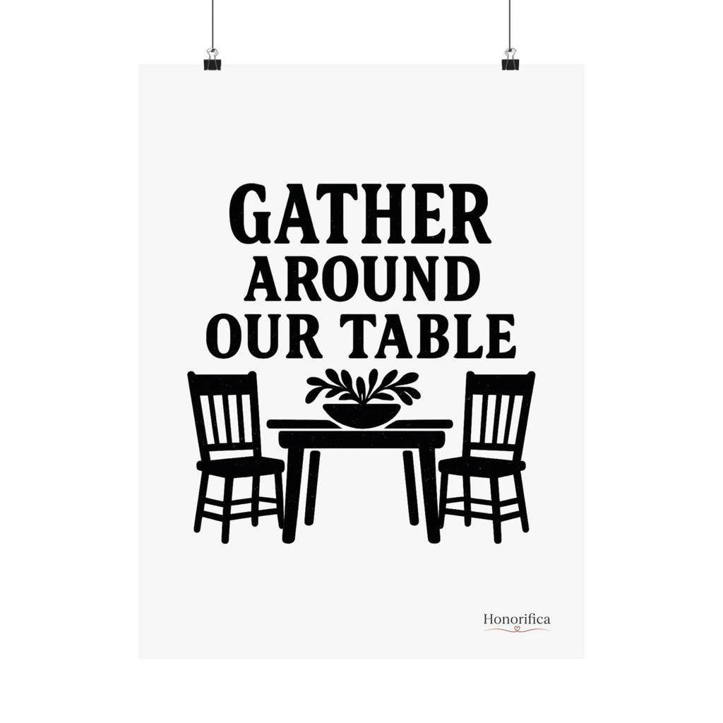 Gather Around Our Table Kitchen Wall Art, Farmhouse Kitchen Decor, Rustic Dining Room Wall Art, Housewarming Gift Poster