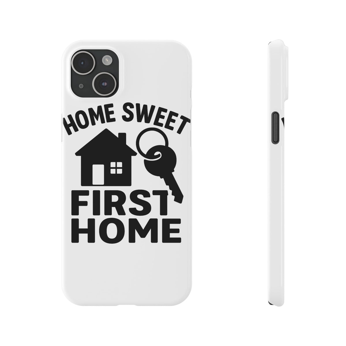 First Home Phone Case New Homeowner Gift Housewarming Present House Keys Milestone Typography Home Sweet First Home Decor