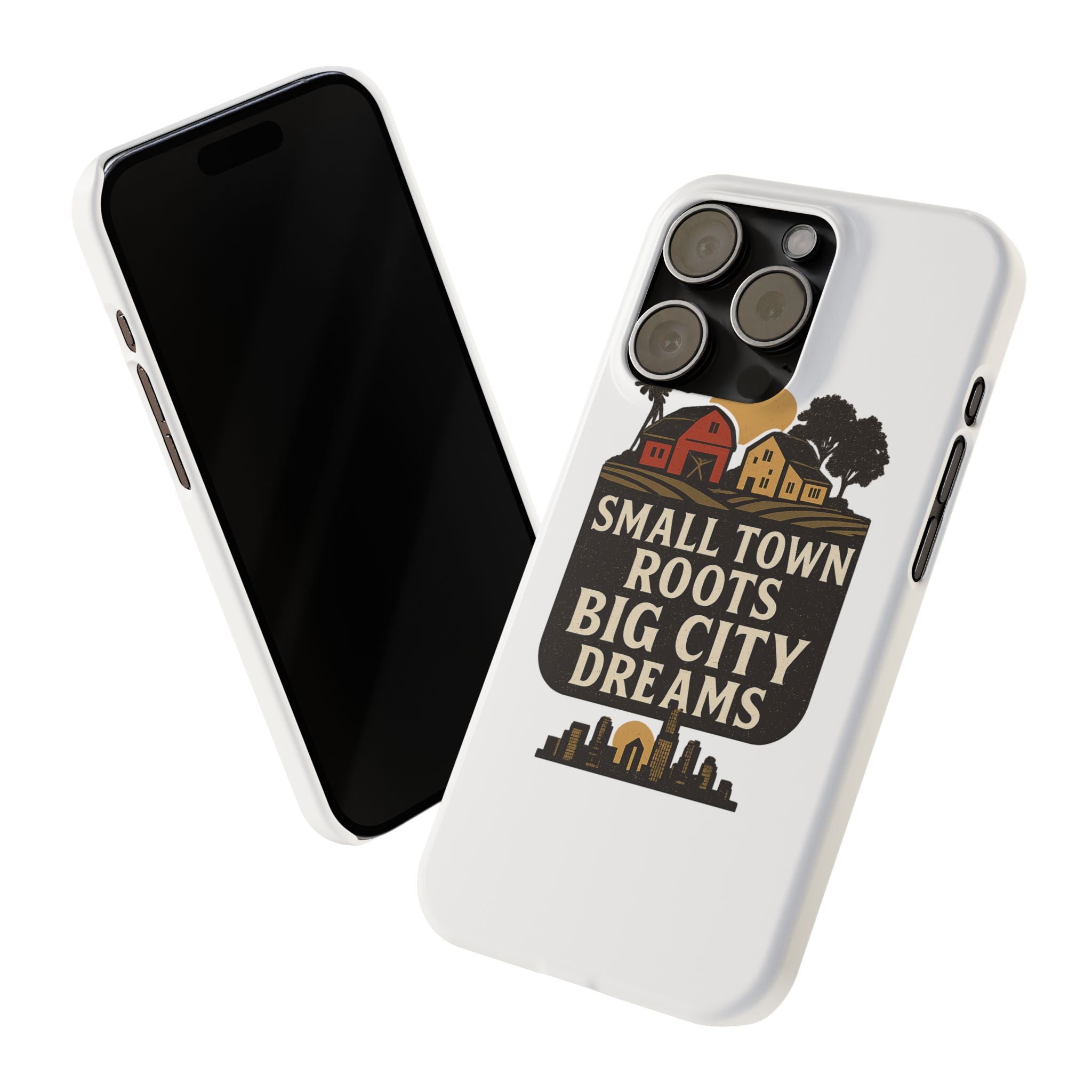 Small Town Roots Big City Dreams Phone Case Hometown Pride Nostalgia Gift Country Life Vintage Aesthetic Rural Americana Case