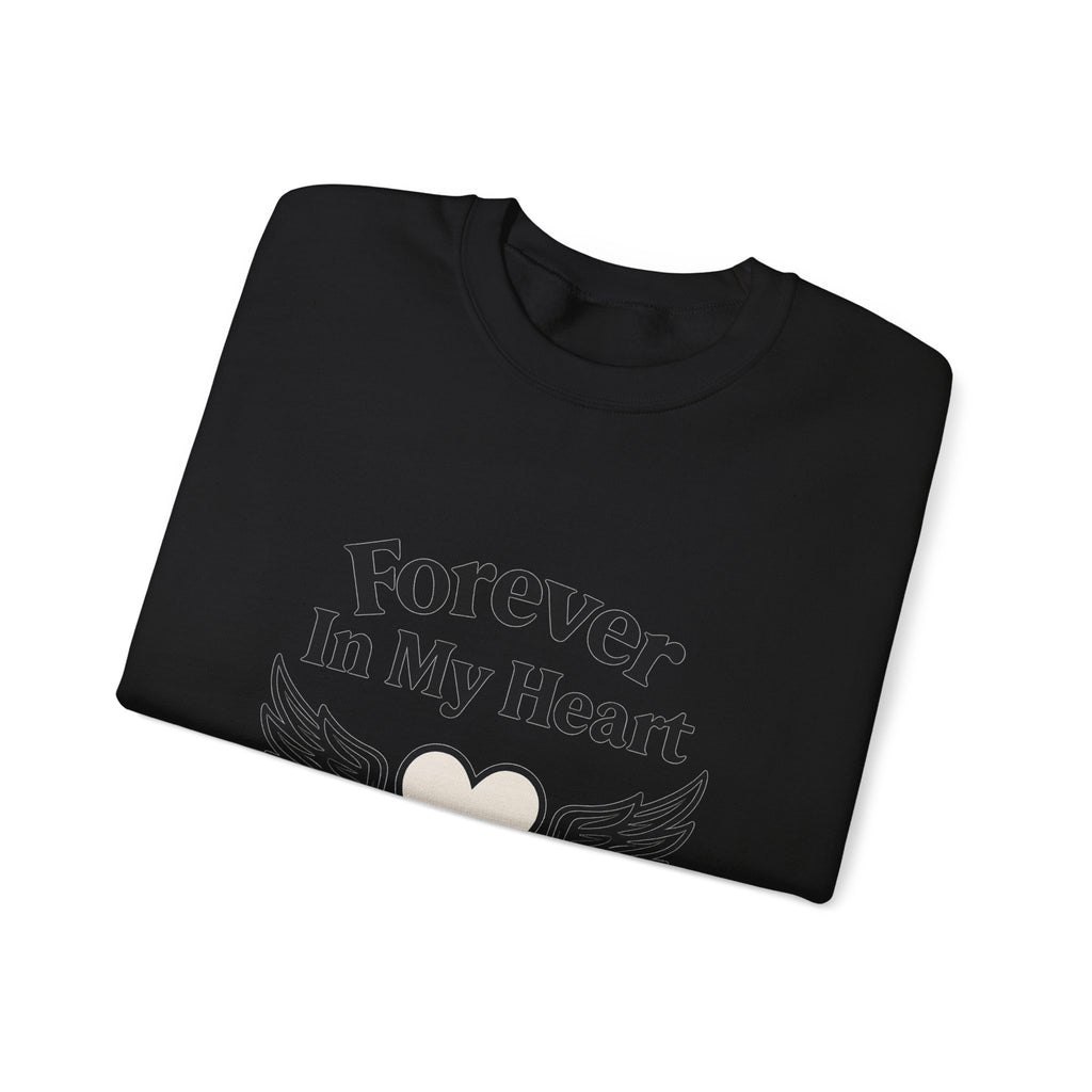 Forever In My Heart Memorial Sweatshirt Angel Wings Sympathy Gift Remembrance Clothing Loss of Loved One Grief Support Comfort