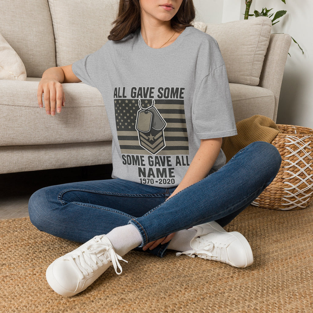 Custom Veteran Shirt | All Gave Some Some Gave All | Personalized Veterans Day Gift | Military Family Pride Tshirt with Name & Dates