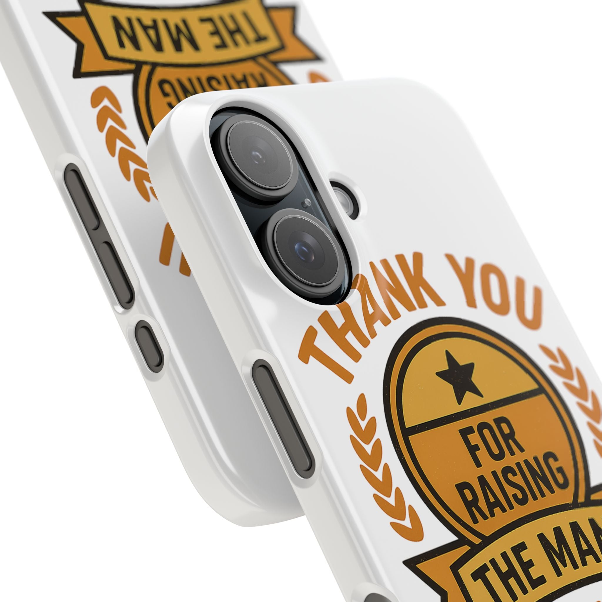 Thank You For Raising The Man I Love Phone Case Gift for Mother in Law from Daughter in Law MIL Birthday Mothers Day Present