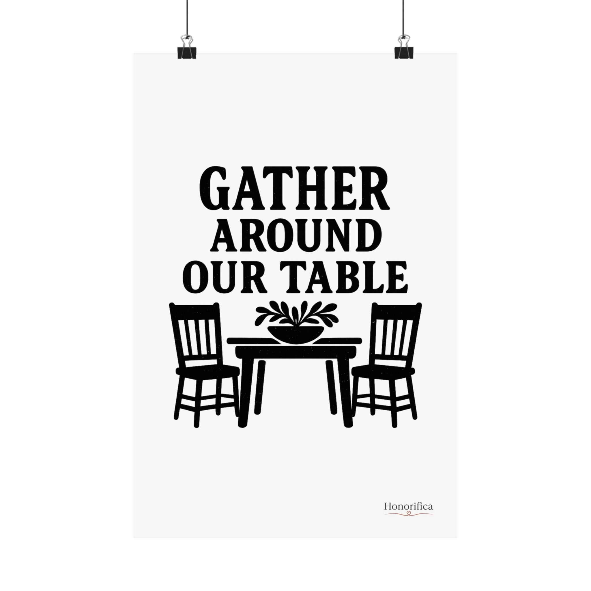 Gather Around Our Table Kitchen Wall Art, Farmhouse Kitchen Decor, Rustic Dining Room Wall Art, Housewarming Gift Poster