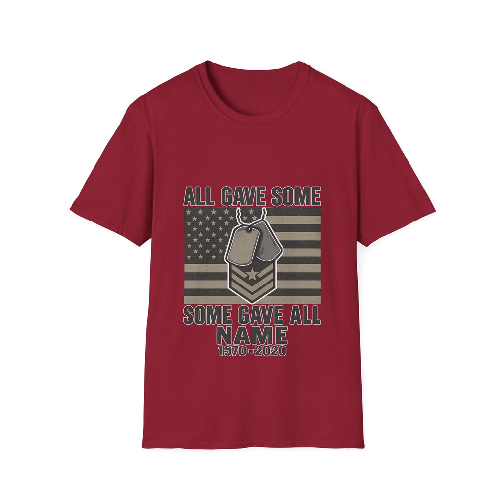 Custom Veteran Shirt | All Gave Some Some Gave All | Personalized Veterans Day Gift | Military Family Pride Tshirt with Name & Dates