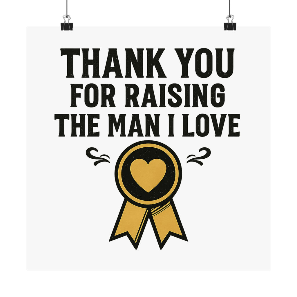 Thank You For Raising The Man I Love Print, Mother In Law Gift from Daughter In Law, Mothers Day Gift for MIL, Wedding Gift