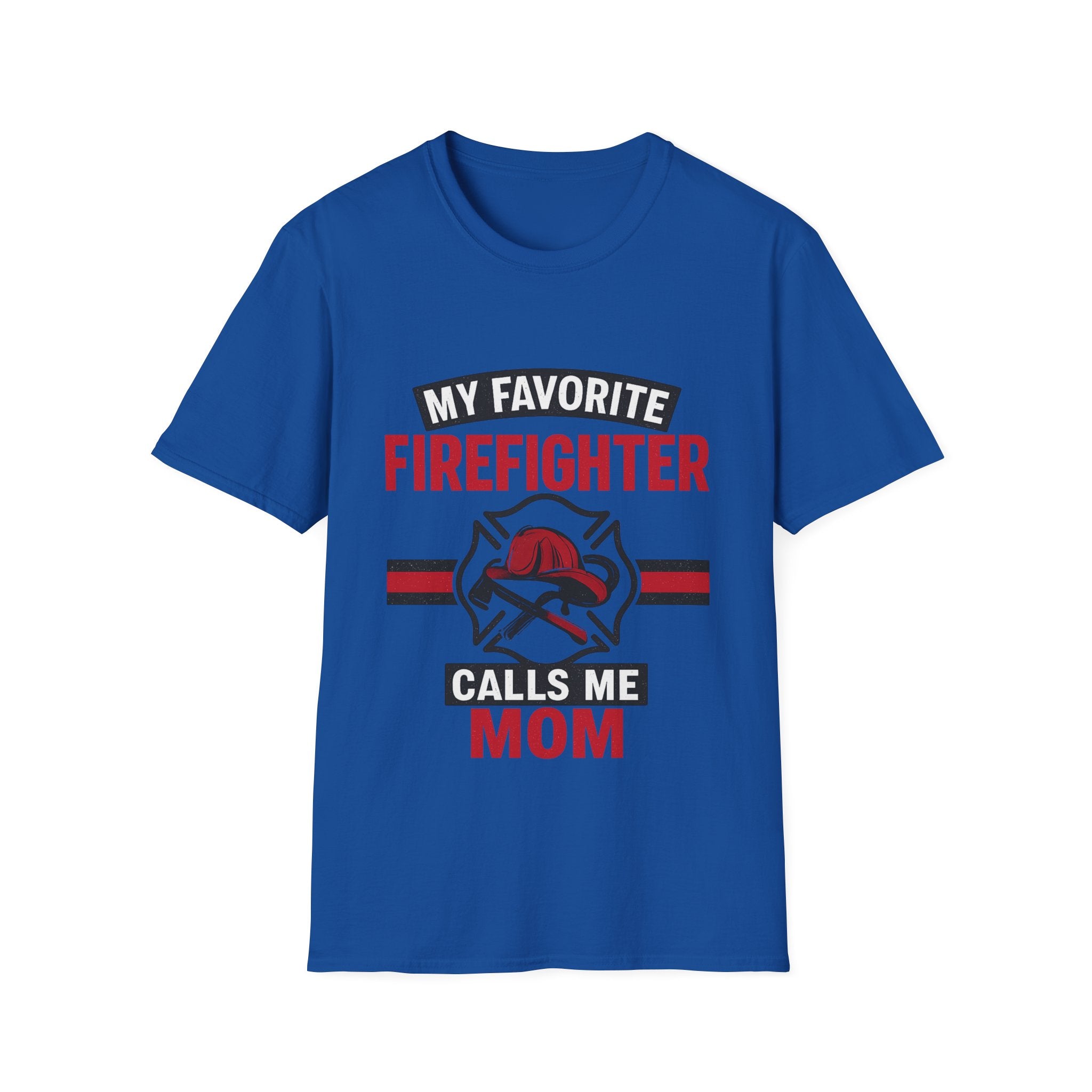 My Favorite Firefighter Calls Me Mom Shirt, Firefighter Mom Gift, Mother's Day Shirt, Proud Fire Mom Tee, Fireman Mom T-Shirt