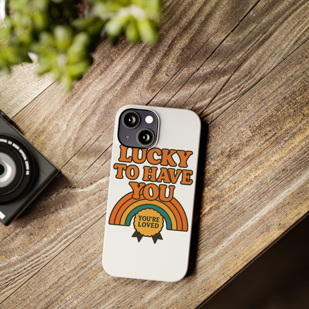 Lucky To Have You Phone Case Friendship Gift Best Friend Galentines Day Retro 70s Rainbow Vintage Appreciation Bestie Squad