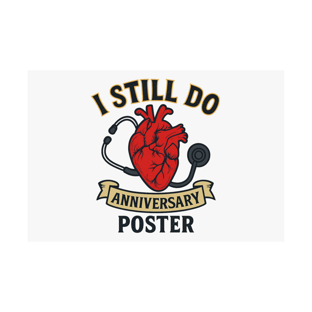 I Still Do Anniversary Poster Medical Nurse Doctor Gift, Healthcare Couples Wall Art, Vintage Heart Wedding Print, Nurses Week Gift