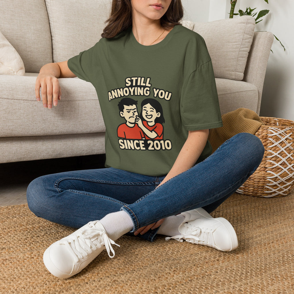 Still Annoying You Since 2010 Shirt Anniversary Gift for Husband Wife Couples Tshirt Funny Marriage Tee Sarcastic Relationship