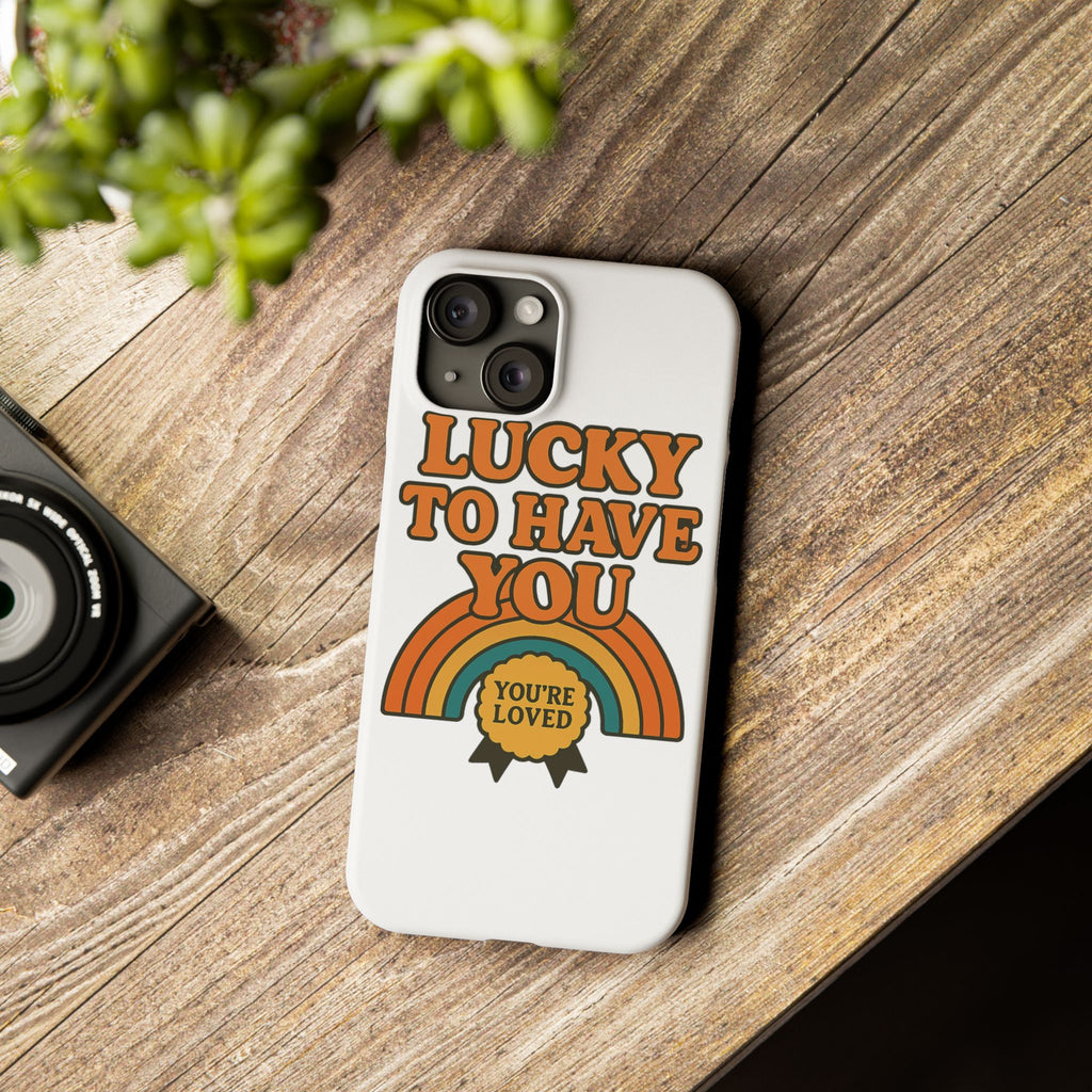 Lucky To Have You Phone Case Friendship Gift Best Friend Galentines Day Retro 70s Rainbow Vintage Appreciation Bestie Squad