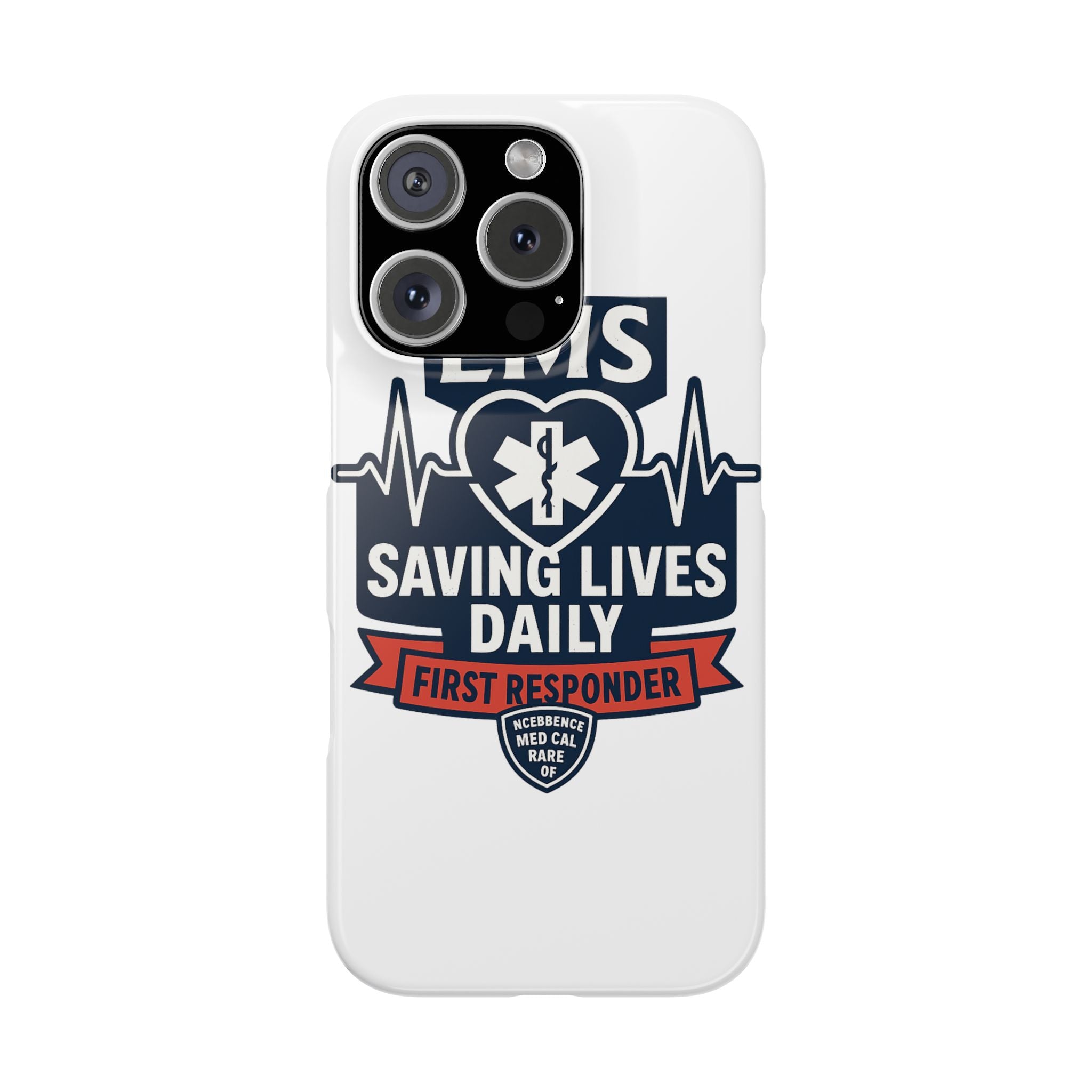 EMS Phone Case Paramedic Gift EMT Star of Life Heartbeat Saving Lives Daily First Responder Appreciation Medical Hero