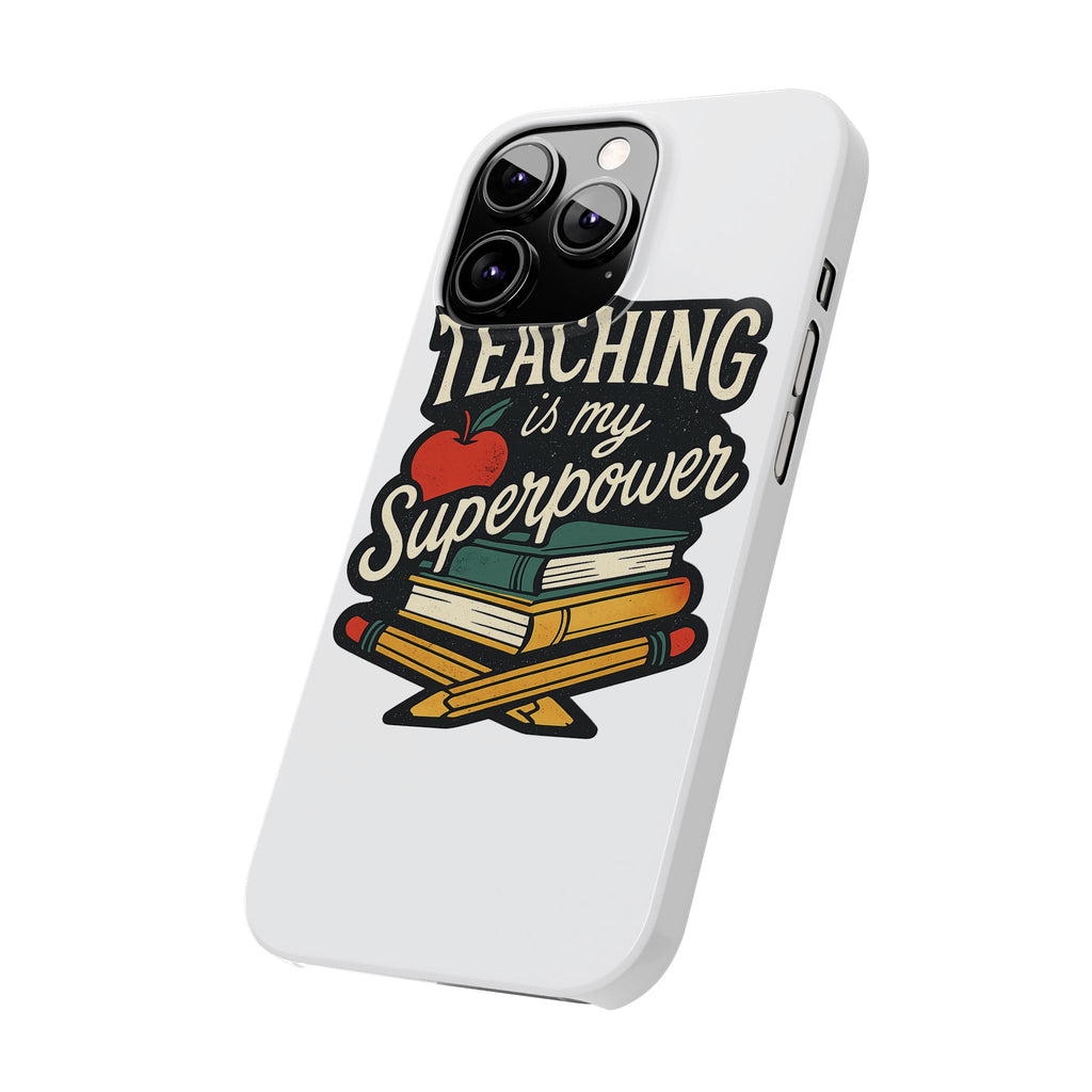 Teaching is My Superpower Phone Case Teacher Gift Appreciation Educator Hero Apple Books Chalk Classroom Decor