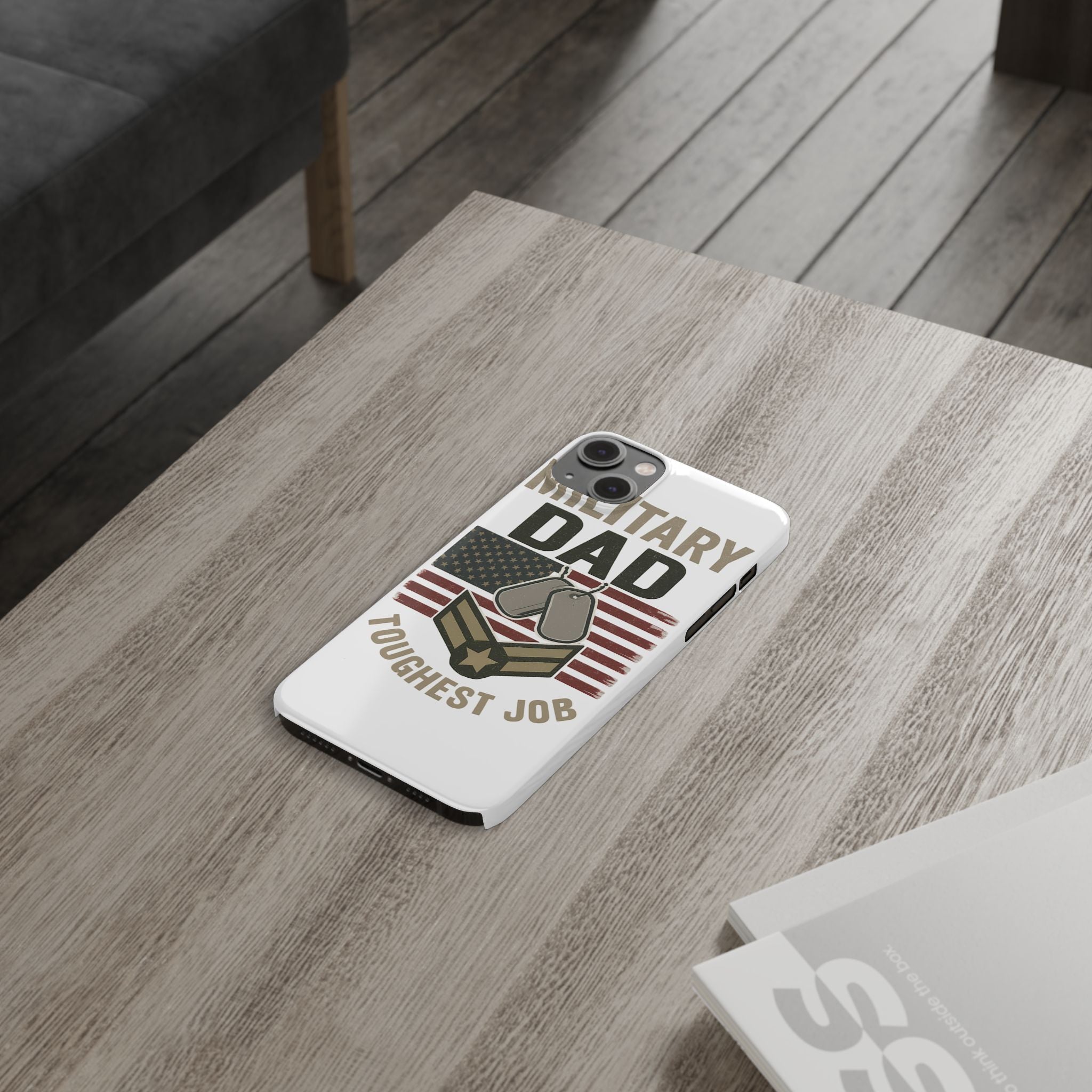 Military Dad Phone Case, Toughest Job Gift for Father of Soldier, Army Navy Marine Air Force Gift, Patriotic Phone Armor