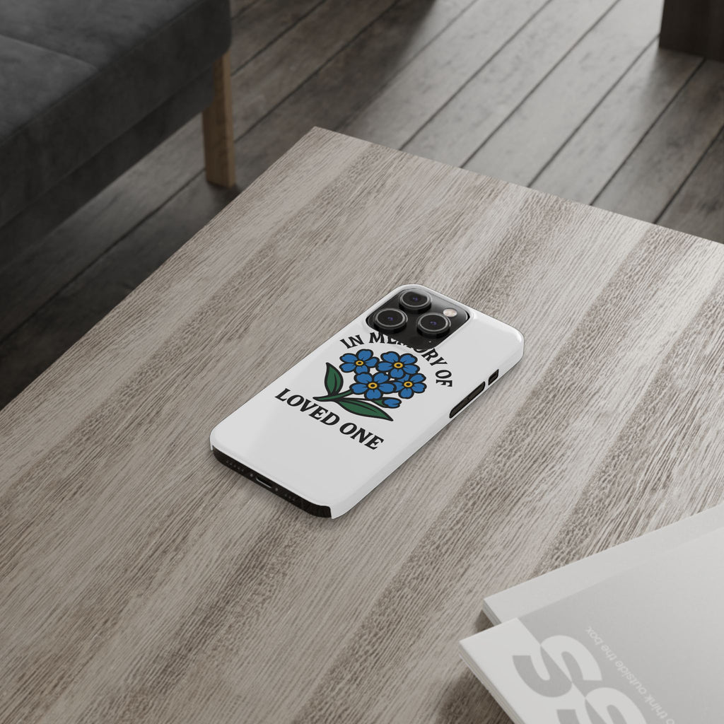 Forget Me Not Phone Case Memorial Gift Floral Remembrance Case Sympathy Gift In Memory Of Loved One Loss of Mom Dad Friend
