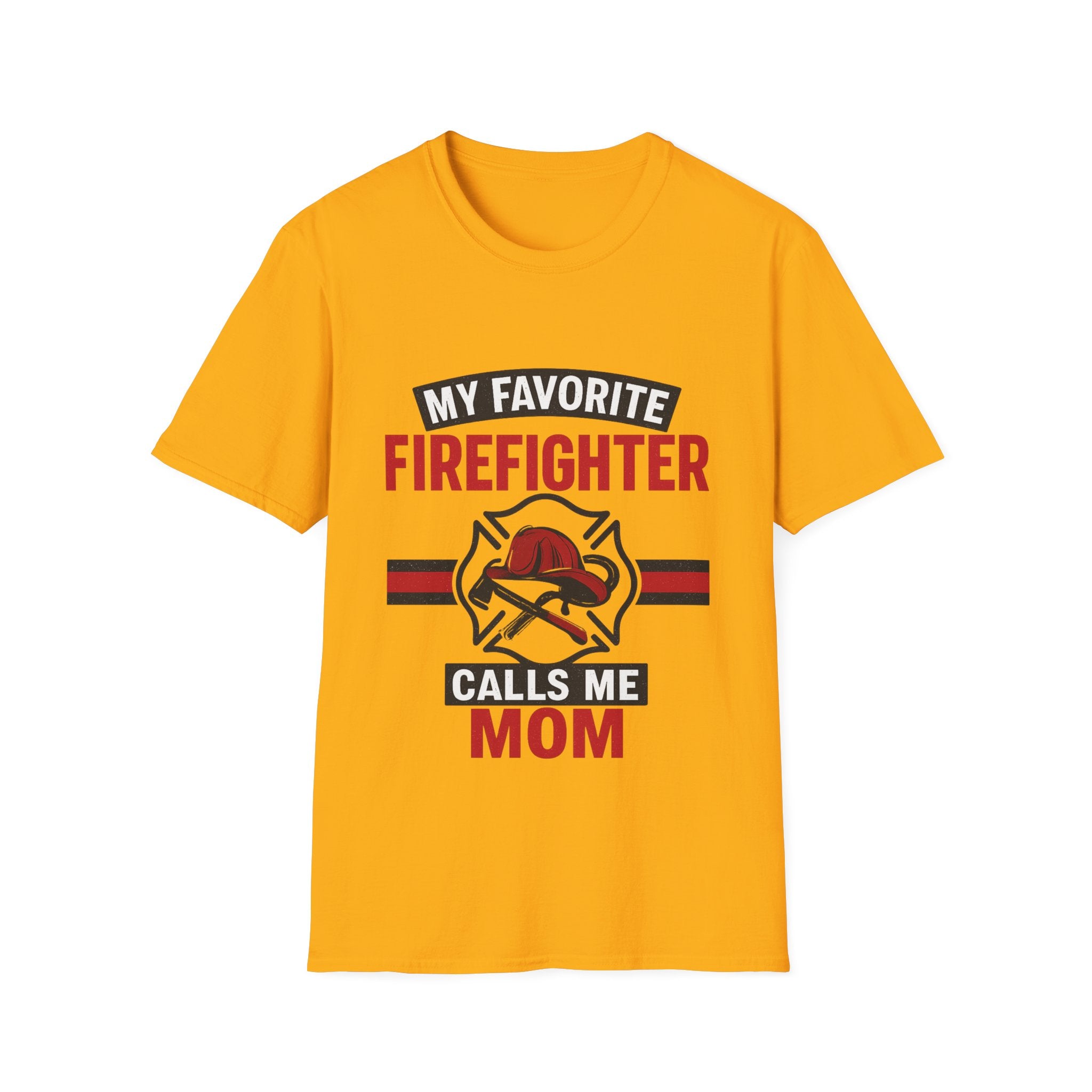 My Favorite Firefighter Calls Me Mom Shirt, Firefighter Mom Gift, Mother's Day Shirt, Proud Fire Mom Tee, Fireman Mom T-Shirt