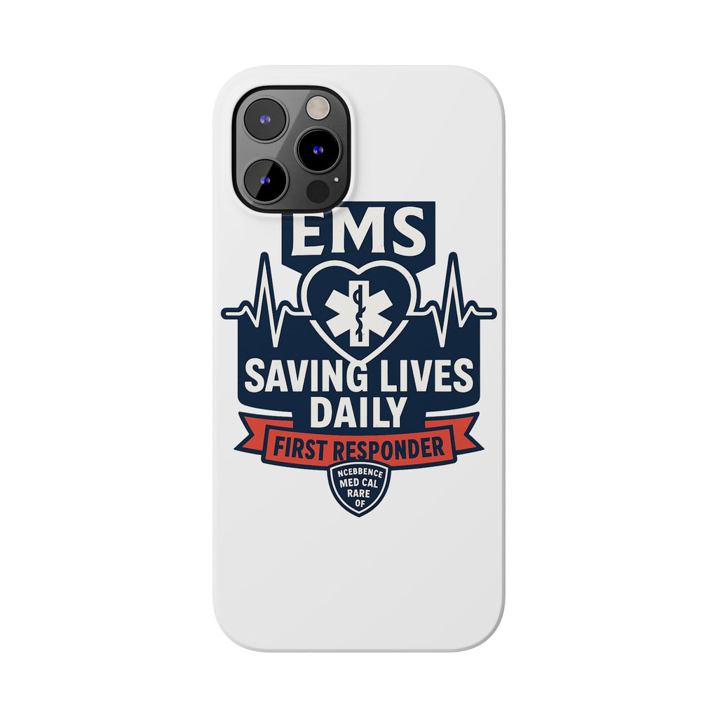 EMS Phone Case Paramedic Gift EMT Star of Life Heartbeat Saving Lives Daily First Responder Appreciation Medical Hero