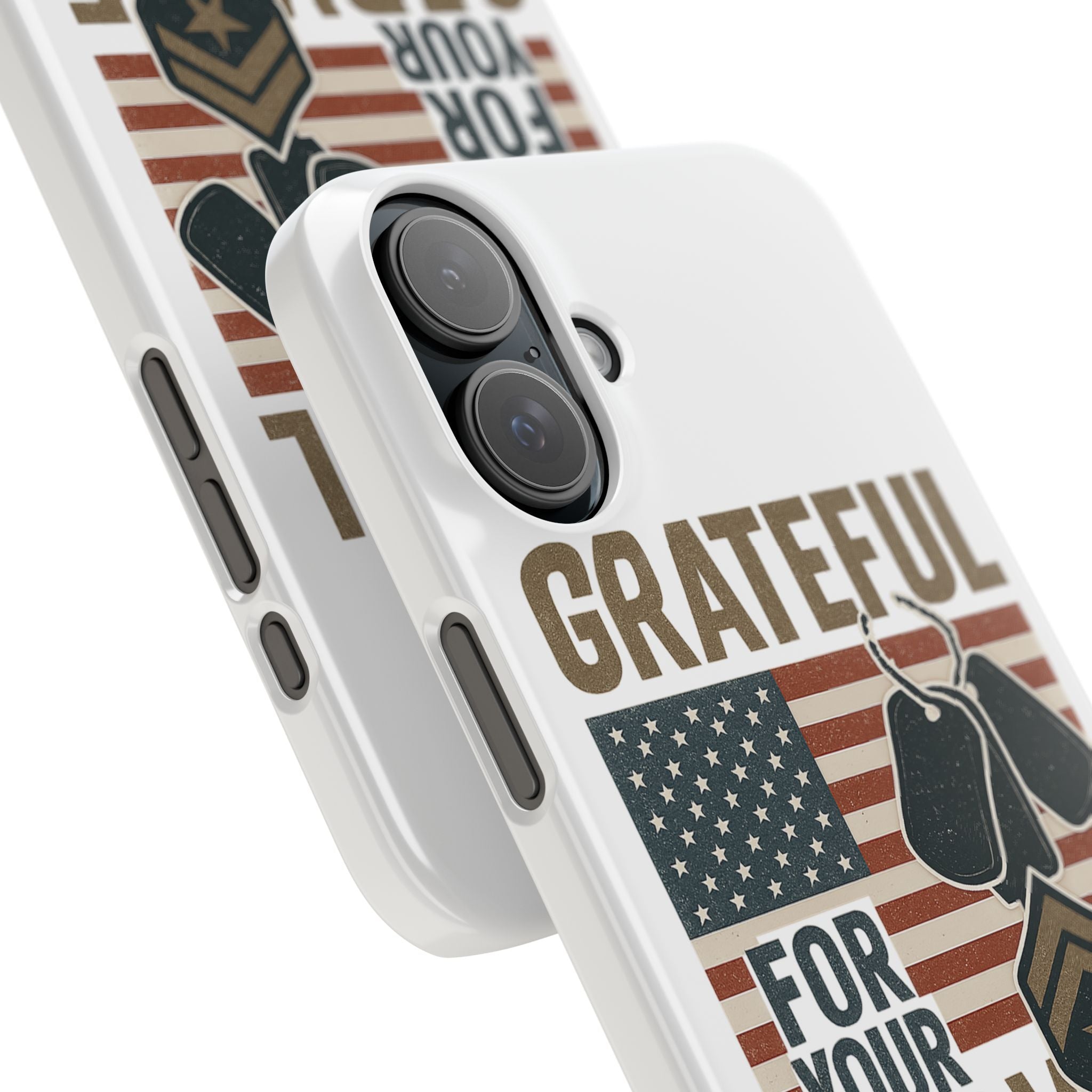 Grateful for Your Service Phone Case Military Patriotic Gift Army Navy Air Force Marine Support Veteran Active Duty USA Flag