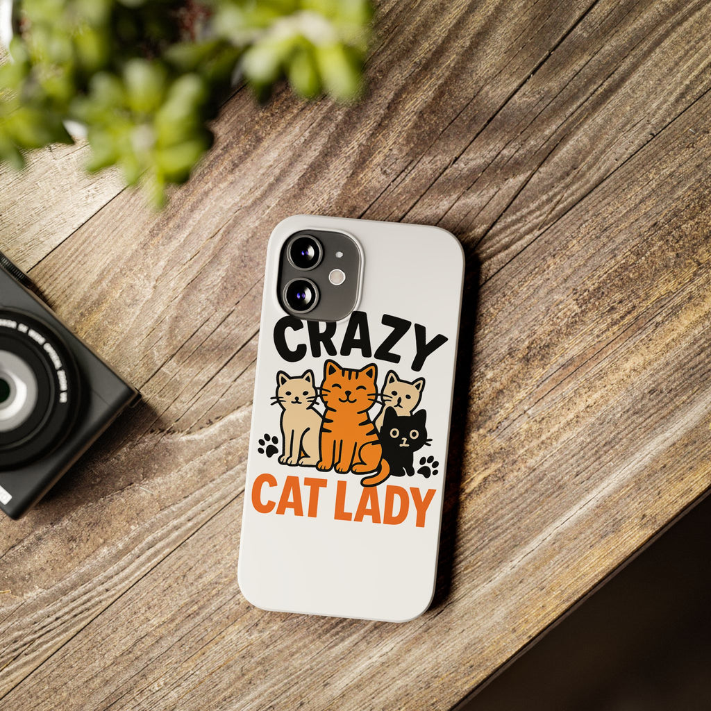 Crazy Cat Lady Phone Case, Funny Cat Lover Gift, Cat Mom Phone Case, Cat Lady Birthday Gift, Cute Cat Phone Case for Women
