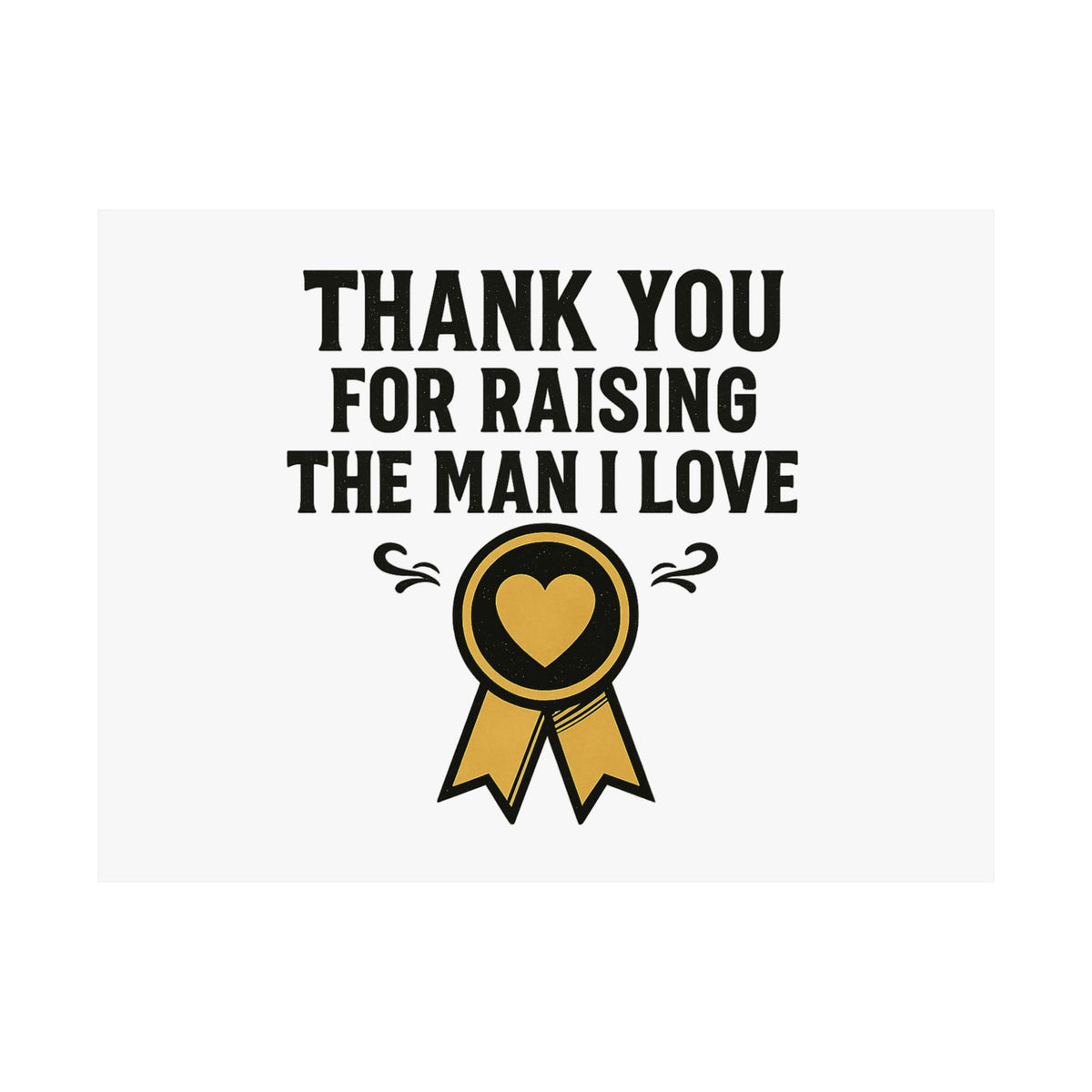 Thank You For Raising The Man I Love Print, Mother In Law Gift from Daughter In Law, Mothers Day Gift for MIL, Wedding Gift