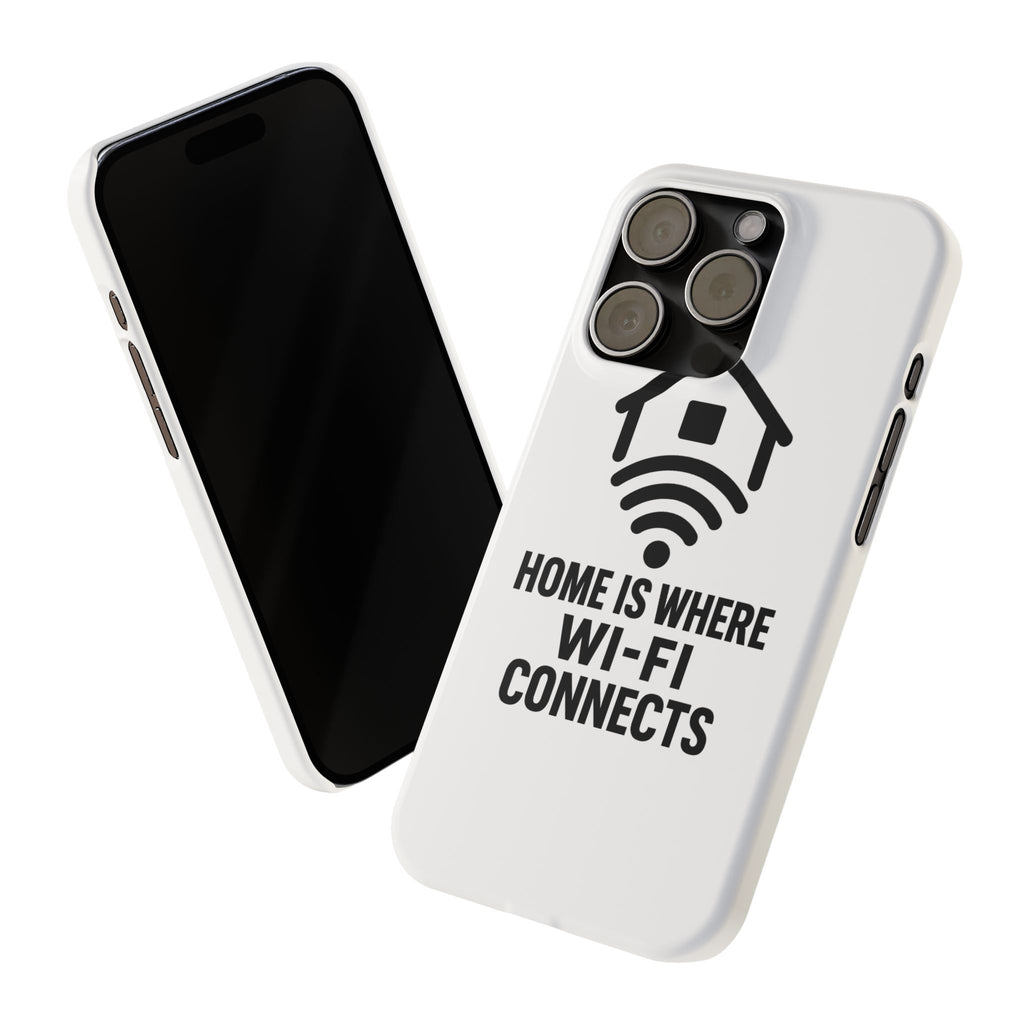 Home Is Where WiFi Connects Phone Case Funny Millennial Gift Tech Lover Housewarming Present Modern Minimalist Humor Gift