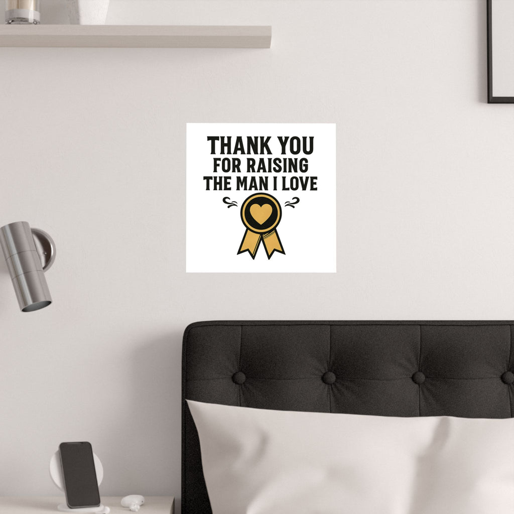 Thank You For Raising The Man I Love Print, Mother In Law Gift from Daughter In Law, Mothers Day Gift for MIL, Wedding Gift