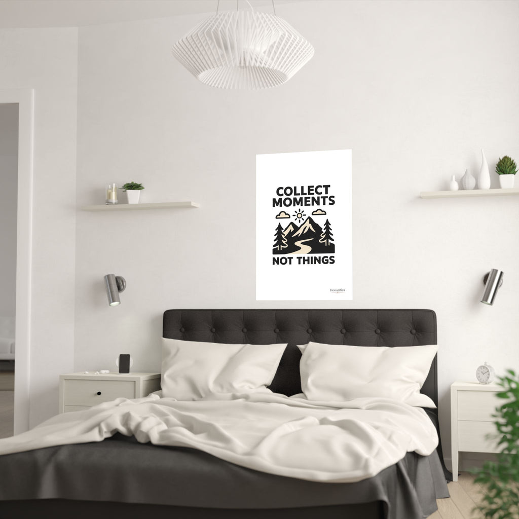 Collect Moments Not Things Mountain Poster, Travel Quote Wall Art, Adventure Gift, Minimalist Nature Print, Wanderlust Home Decor