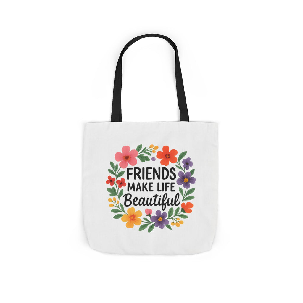 Friends Make Life Beautiful Tote Bag Gift for Best Friend Appreciation Watercolor Floral Thank You Friendship Quote Canvas Bag
