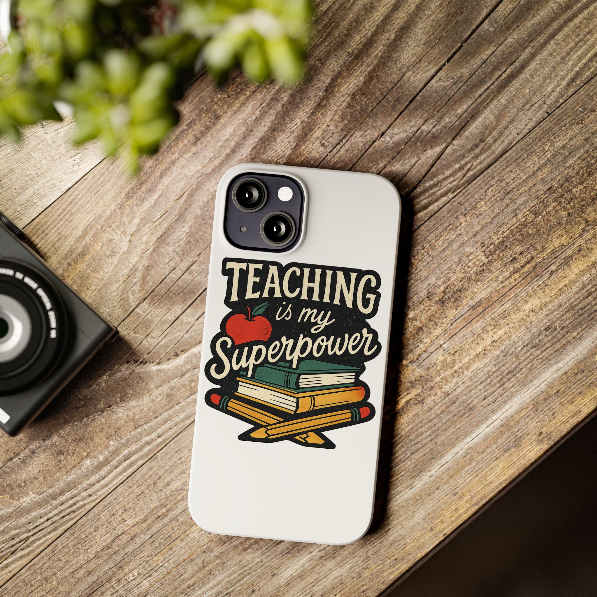 Teaching is My Superpower Phone Case Teacher Gift Appreciation Educator Hero Apple Books Chalk Classroom Decor