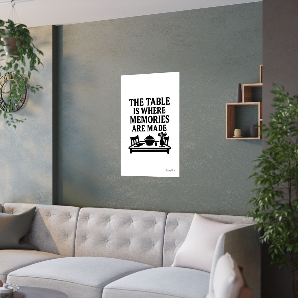The Table Is Where Memories Are Made Kitchen Poster, Dining Room Wall Art, Family Meal Print, Mother's Day Gift for Mom