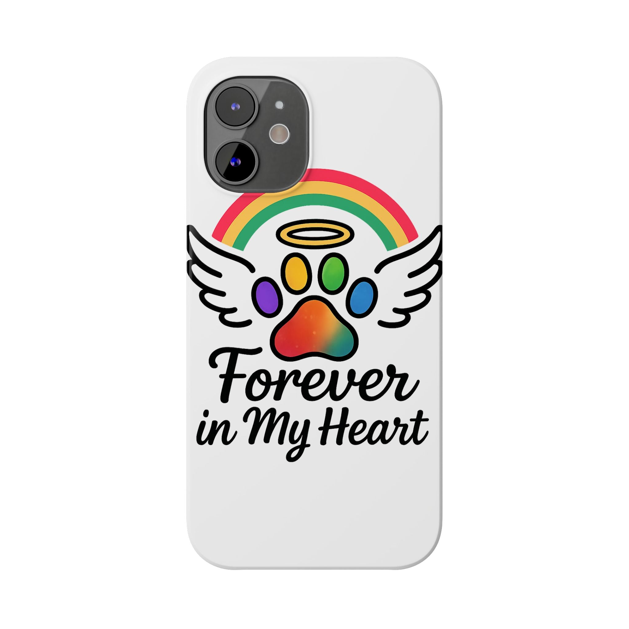 Rainbow Bridge Pet Memorial Phone Case Forever in My Heart Dog Cat Loss Sympathy Gift Remembrance Watercolor Paw Print Angel Pet