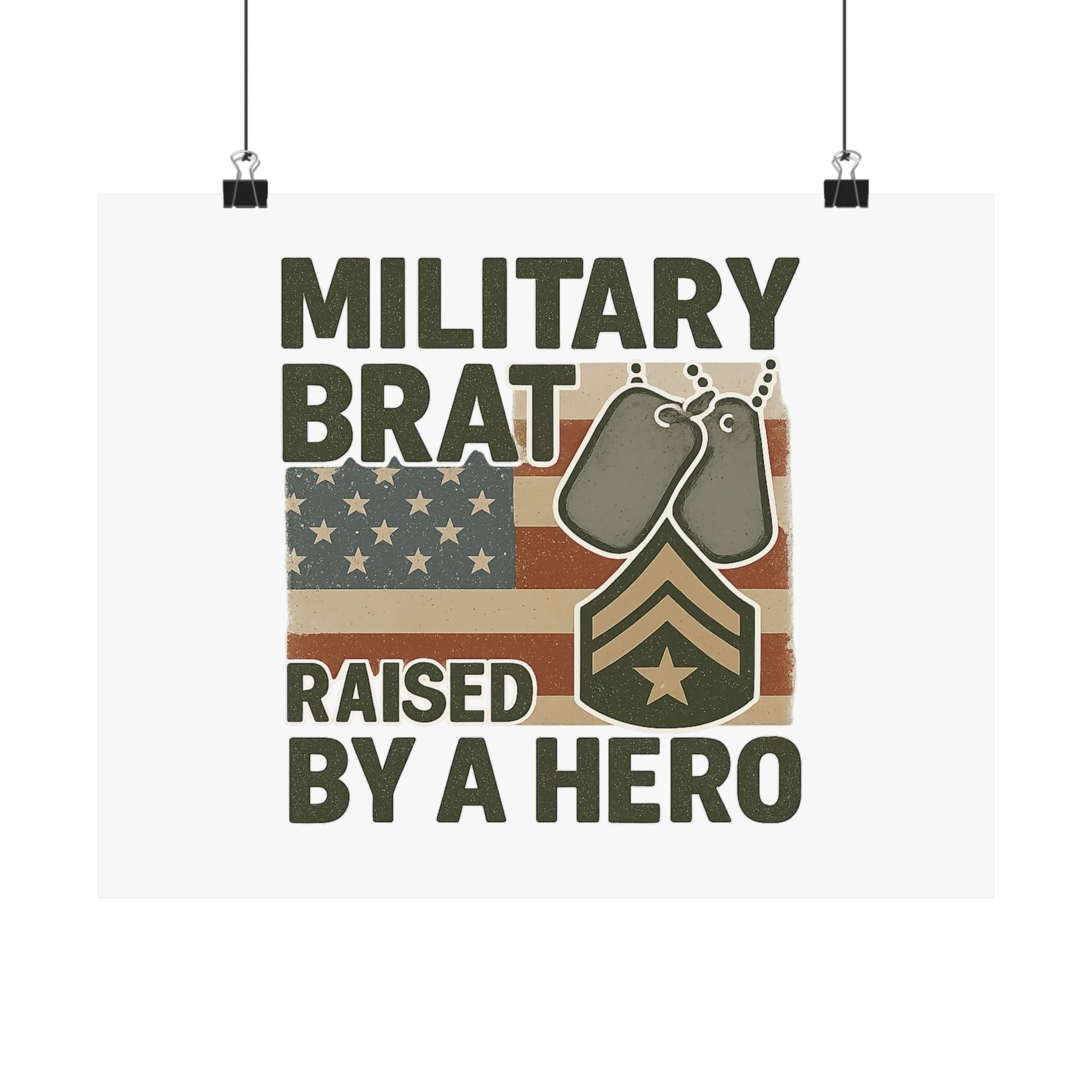 Military Brat Poster Raised by a Hero Gift, Military Child Wall Art, Army Navy Air Force Marine, Military Family Decor Print