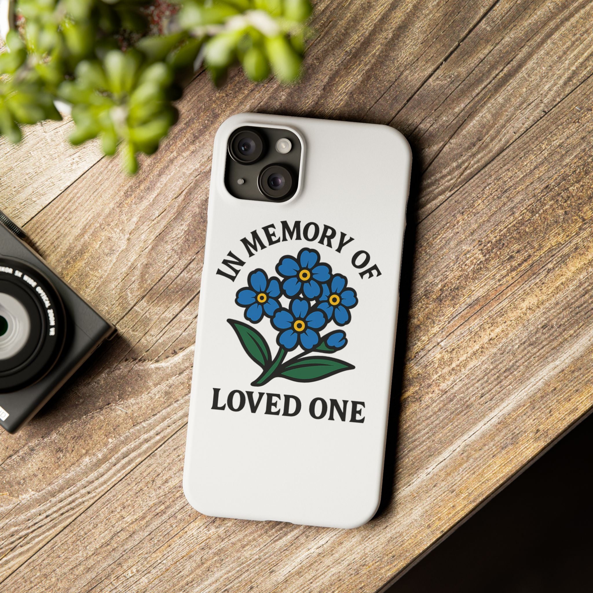 Forget Me Not Phone Case Memorial Gift Floral Remembrance Case Sympathy Gift In Memory Of Loved One Loss of Mom Dad Friend
