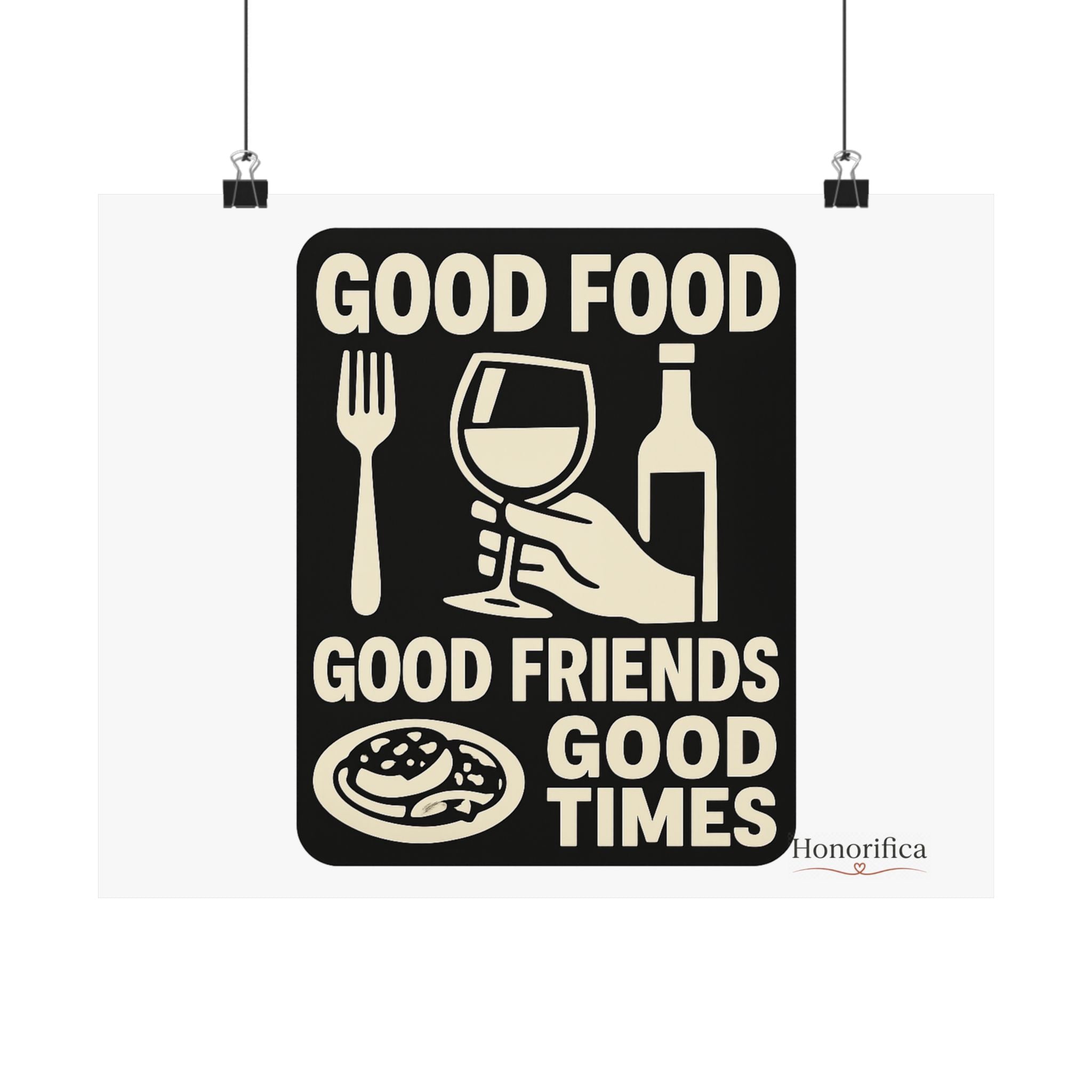 Good Food Good Friends Good Times Poster, Kitchen Wall Art, Dining Room Decor, Friendship Quote Print, Hostess Gift Wine Lover