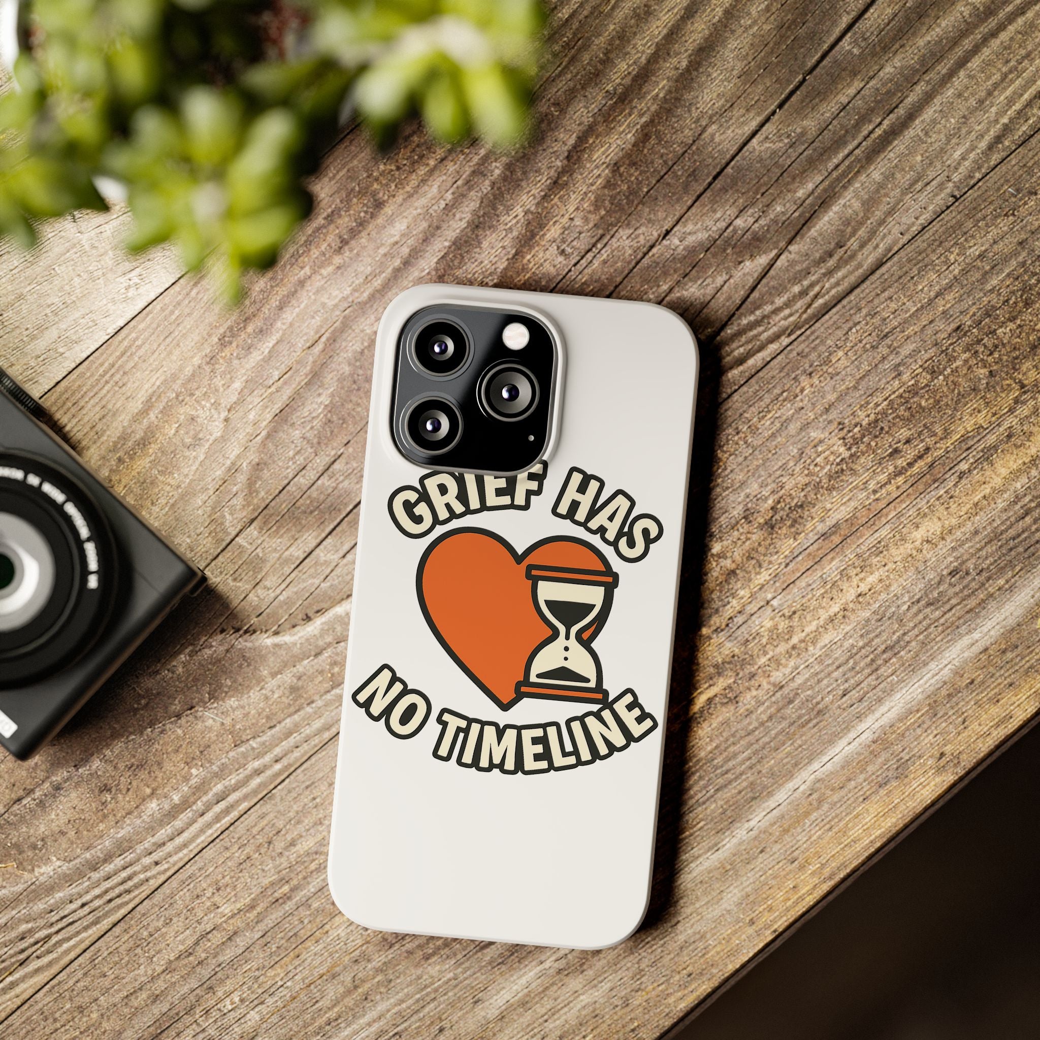 Grief Has No Timeline Phone Case Support Gift for Loss Bereavement Sympathy Encouragement Healing Journey Therapist Mental Health