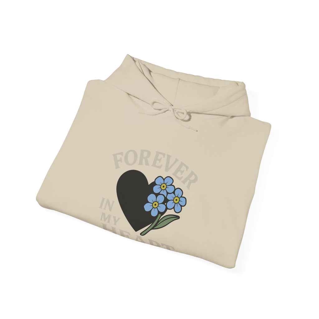 Forget Me Not Memorial Hoodie Forever in My Heart Sympathy Gift Loss of Parent Spouse Remembrance Comfort Bereavement Grief Support
