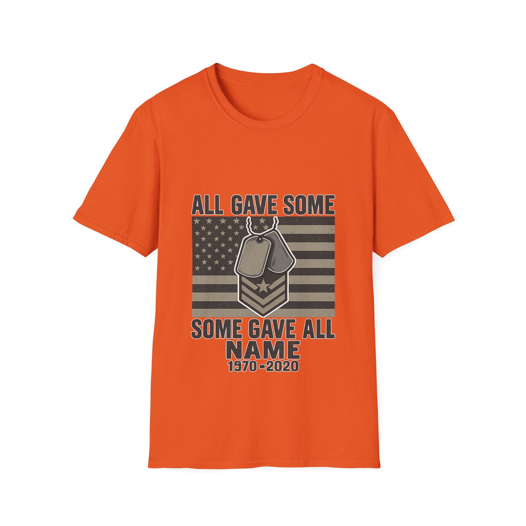 Custom Veteran Shirt | All Gave Some Some Gave All | Personalized Veterans Day Gift | Military Family Pride Tshirt with Name & Dates