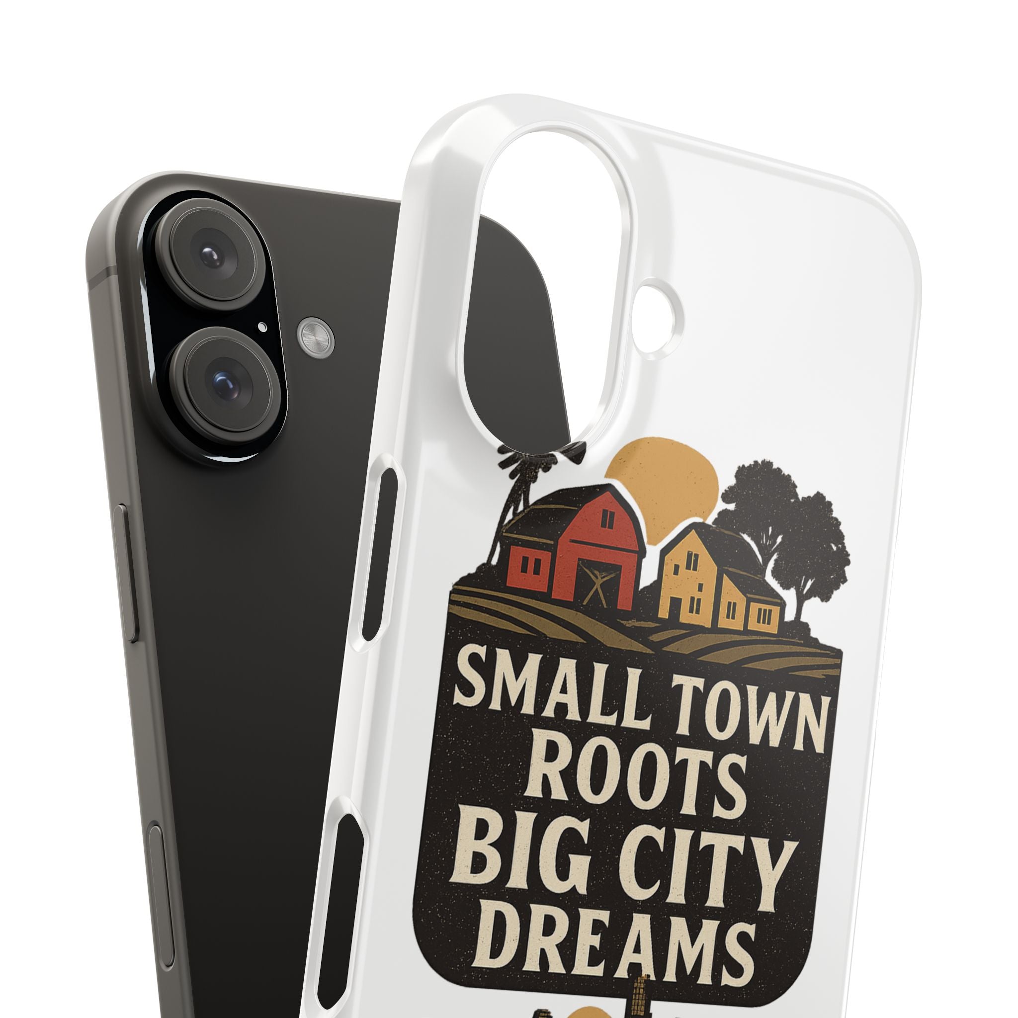 Small Town Roots Big City Dreams Phone Case Hometown Pride Nostalgia Gift Country Life Vintage Aesthetic Rural Americana Case