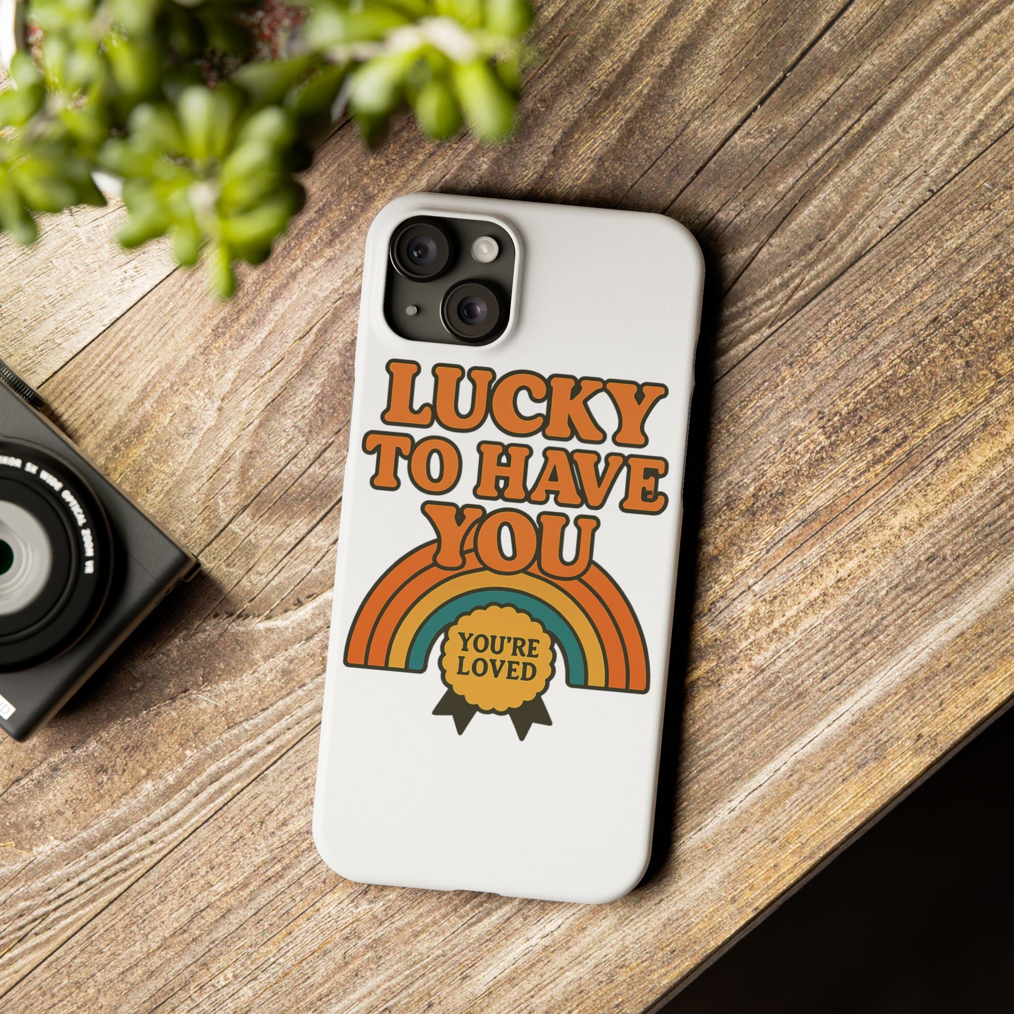 Lucky To Have You Phone Case Friendship Gift Best Friend Galentines Day Retro 70s Rainbow Vintage Appreciation Bestie Squad