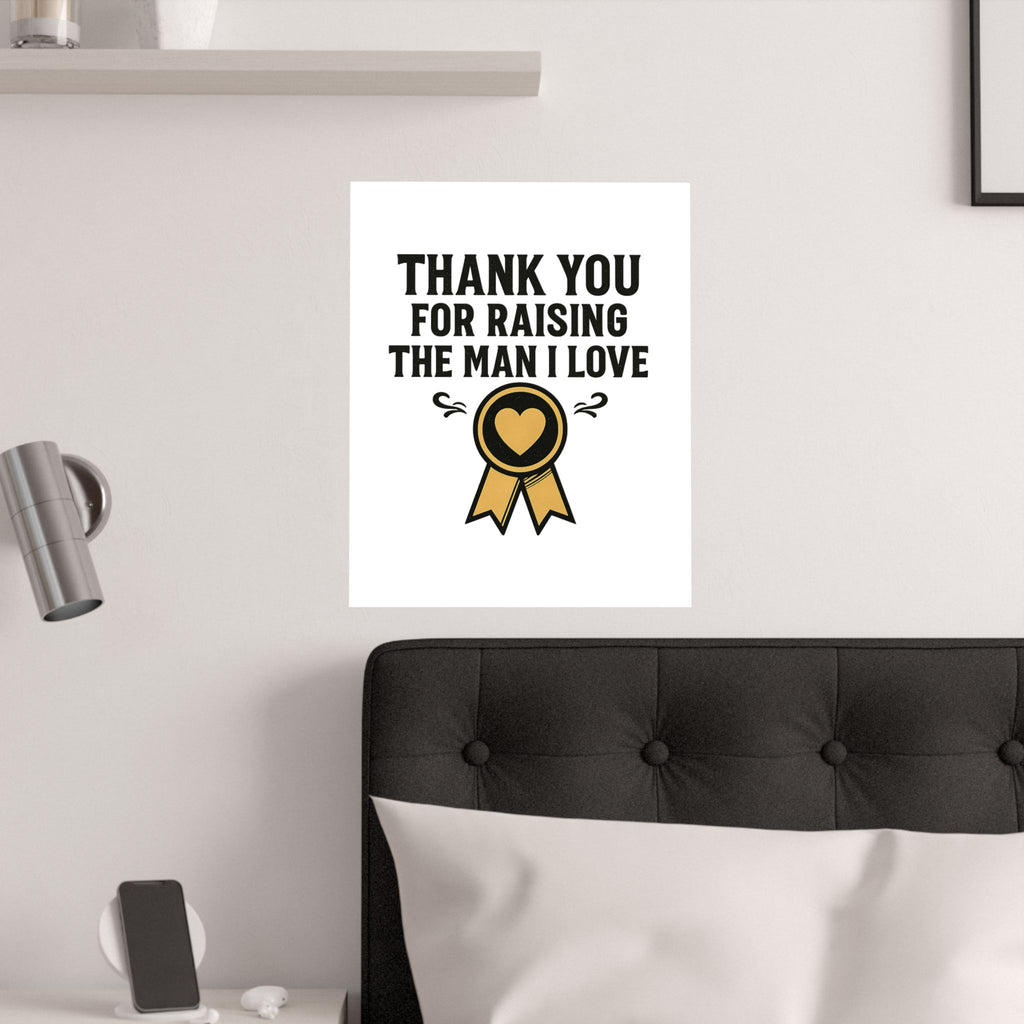Thank You For Raising The Man I Love Print, Mother In Law Gift from Daughter In Law, Mothers Day Gift for MIL, Wedding Gift